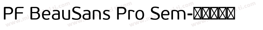 PF BeauSans Pro Sem字体转换